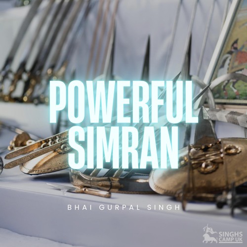 Powerful Simran Loop (Slow) - Singhs Camp UK 2024 - Bhai Gurpal Singh