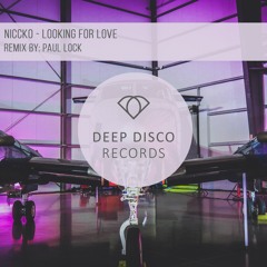 NICCKO -  Looking For Love (Paul Lock Remix)