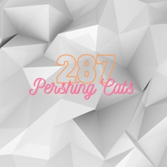287- Pershing Cats