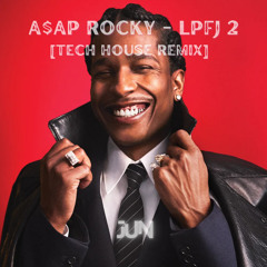 A$AP Rocky - Lord Pretty Flacko Jodye 2 (Tech House Remix) [FREE DL]