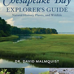 [Read] PDF 💞 Chesapeake Bay Explorer's Guide by  David Malmquist [PDF EBOOK EPUB KIN