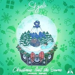 Skyelle - Christmas Ain't The Same (Morva Remix)