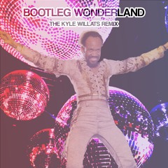 Boogie (Bootleg) Wonderland - THE KYLE WILLATS REMIX
