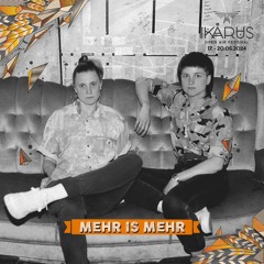 Mehr is Mehr | Ikarus Festival 2024 | 17.05.2024