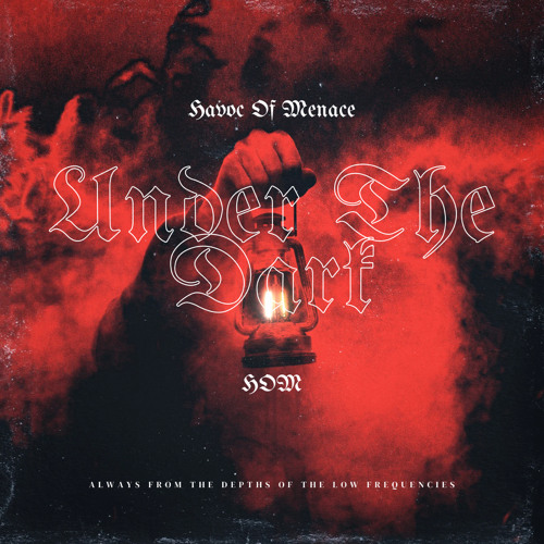 Havoc Of Menace - Under The Dark
