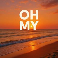 Oh My - Theeb