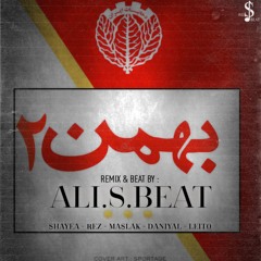 BAHMAN 2 (Ali.S.Beat Remix)