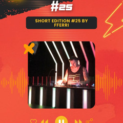 TRANSCEND SHORT EDITION #25 BY FFERRI