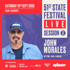 51st State Festival LIVE Session 2: John Morales - 19th September 2020
