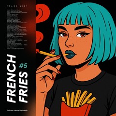 French Fries Podcast #5 (Live Mix)