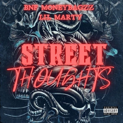 BnF MoneyBagzz - Street Thoughts Ft. Lil Marty (Meek Mill Freestyle Remix)