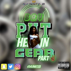 BAV Put Her In Gear Pt. 2 Live