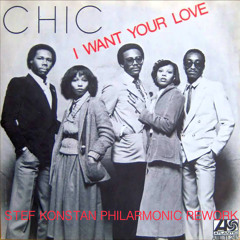 I Want Your Love (Stef Konstan Philarmonic Rework)