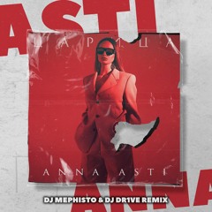 Anna Asti - Царица (DJ Mephisto & DJ Dr1ve Radio Edit)