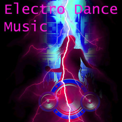 ELECTRO DANCE MUSIC  -- 24 -11 - 25