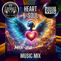 Vik Benno Heart & Soul Music Mix