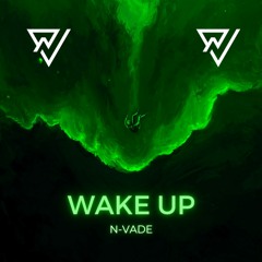 N-VADE - WAKE UP