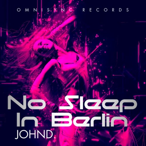 No Sleep In Berlin