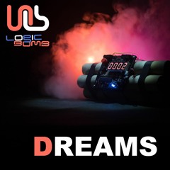 Logic Bomb - Theatre Of Magic - Dreams 2022(Teaser2)Master