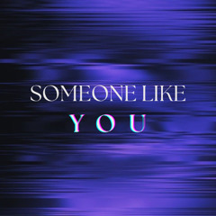 Someone Like You