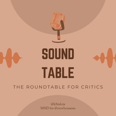 Soundtable | the roundtable for critics