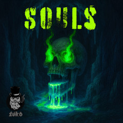 ZUKO - SOULS [FREE DOWNLOAD]