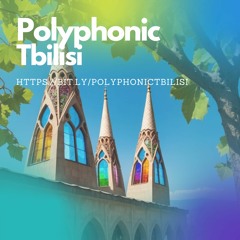 Polyphonic Tbilisi