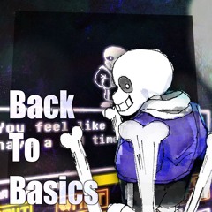 [Undertale: Last Breath] Back To Basics 2 {Commission}