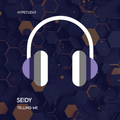 Seidy - Telling Me ( Original Mix )