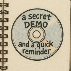 a secret DEMO (SPED UP)