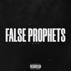False Prophets (Baby Flow)