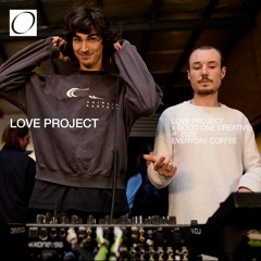 Love Project - DJ Set - Everyday Coffee - Love Project