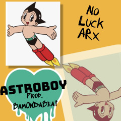 Astroboy (Prod. BamOnDaBeat)