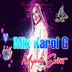 Mix Karol G - Mejores Exitos! - Dj Anthonny Oficial (PERU)