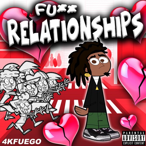 Fu** Relationships (Prod. Janki)
