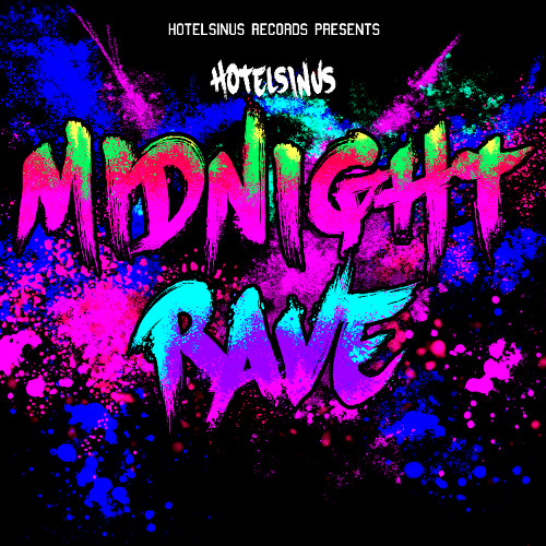 Hotelsinus - Midnight Rave