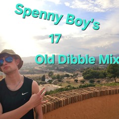 Spenny Boys 17 ,Old Dibble Mix
