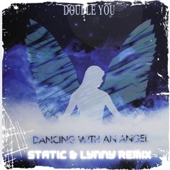 Nitro & Expression - Dancing With An Angel (Static & Lynny's Power Up Remix)
