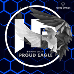 Nelver - Proud Eagle Radio Show #584 [Pirate Station Online] (06-08-2025)