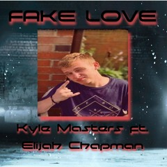 Fake Love (Ft. OTG Red)