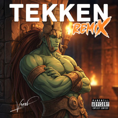 TEKKEN TAG OGRE (CHILL REMIX)