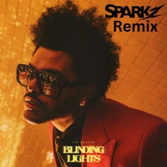 Blinding Lights - The Weeknd (SPARKZ Remix)