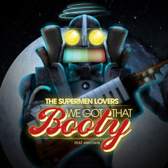 We Got That Booty (Reset! Remix) [feat. Antonin]