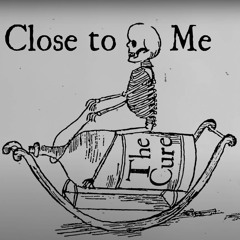 The Cure: Close To Me: Clockwork Cover (VIDEO IN DESCRIPTION)