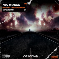 Nico Cranxx - End Of The Universe (Adrenalize Recordings)