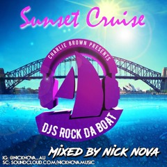 DJs Rock Da Boat Sunset Cruise - Mixed by Nick Nova