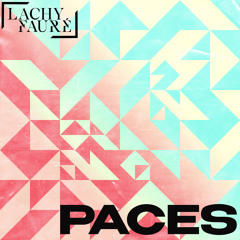 Paces (Original Mix)