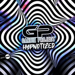 Garbie Project - Hypnotized