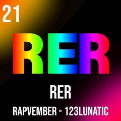 21 RER - 123Lunatic RapVember (Freestyle - parodie 6ix9ine)