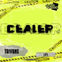 Trivans - Dealer (Originals Mix) 2Tracks